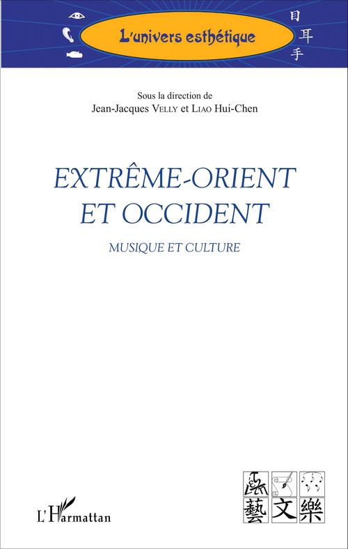 ebook cover of Extrême-Orient et Occident, by Hui-Chen Liao, Jean-jacques Velly