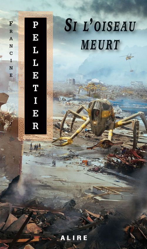 ebook cover of Si l'oiseau meurt, by Francine Pelletier