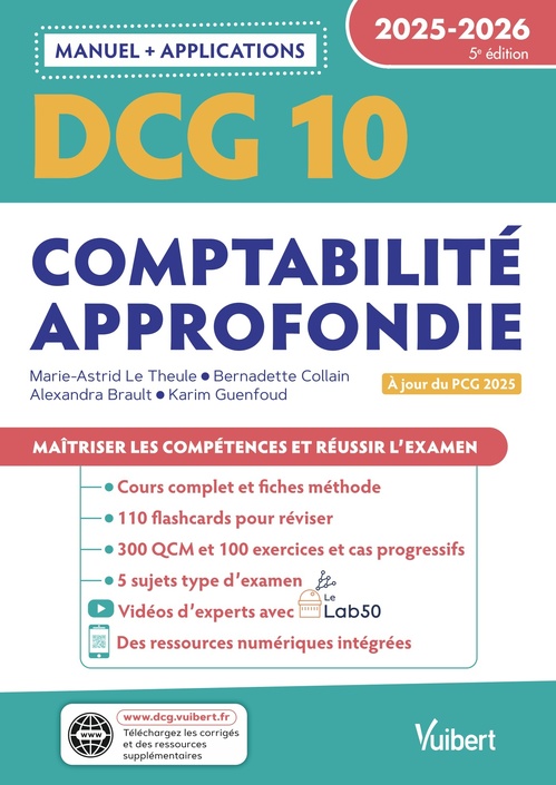 ebook cover of DCG 10 - Comptabilité approfondie : Manuel et Applications 2025-2026, by Marie-Astrid Le Theule, Bernadette Collain, Alexandra Brault, Karim Guenfoud