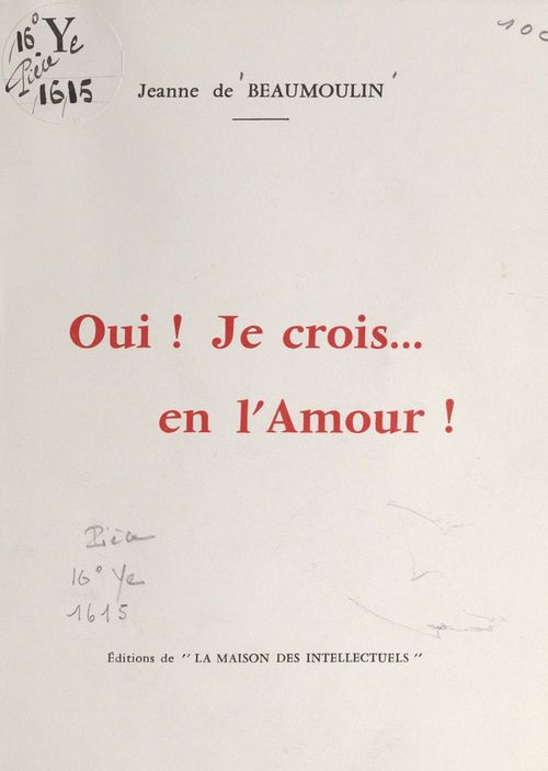 Couverture ebook de Oui ! je crois... en l'amour !, de Jeanne De Beaumoulin