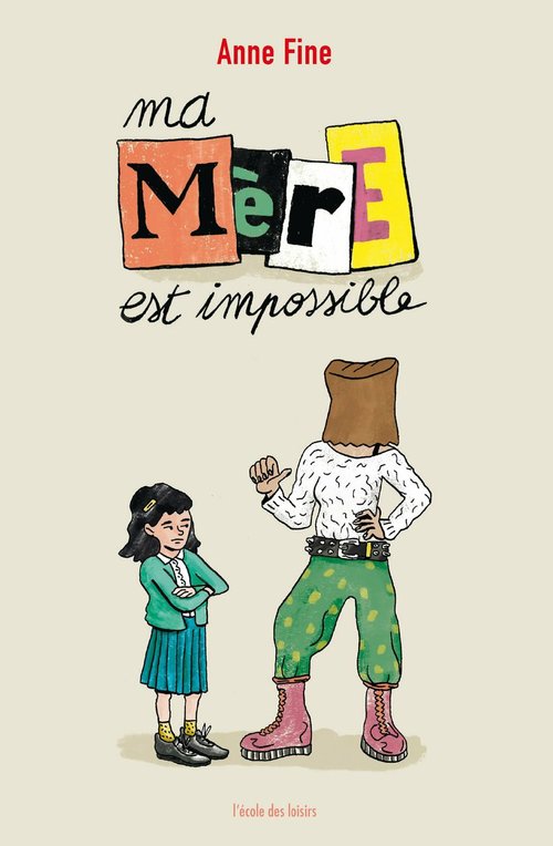 ebook cover of Ma mère est impossible, by Anne Fine