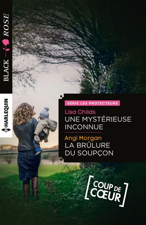 ebook cover of Une mystérieuse inconnue - La brûlure du soupçon, by Lisa Childs, Angi Morgan