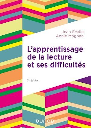 ebook cover of L'apprentissage de la lecture et ses difficultés - 3e éd., by Jean Ecalle, Annie Magnan