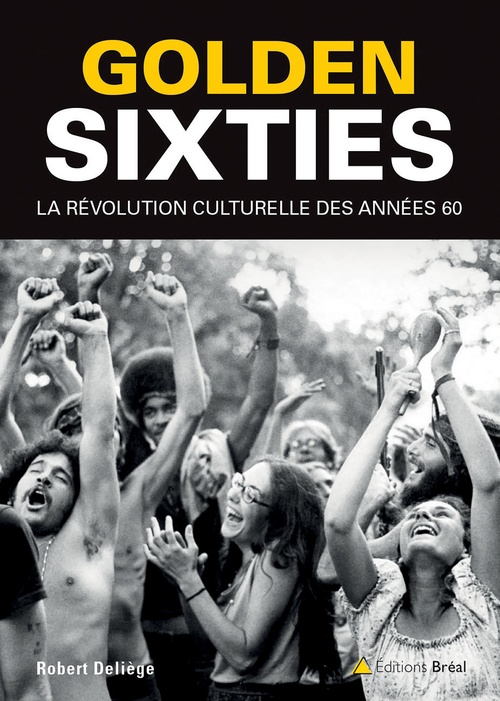 Couverture ebook de Golden sixties, de Robert Deliège