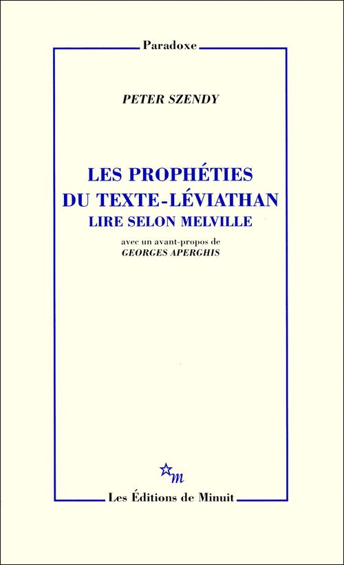 ebook cover of Les Prophéties du texte-Léviathan. Lire selon Melville, by Peter Szendy
