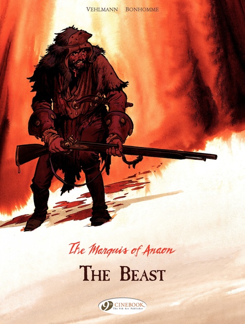 ebook cover of The Marquis of Anaon - Volume 4 - The Beast, by Matthieu Bonhomme, Fabien Vehlmann