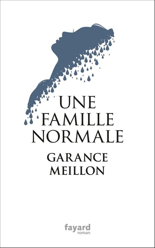 ebook cover of Une famille normale, by Garance Meillon