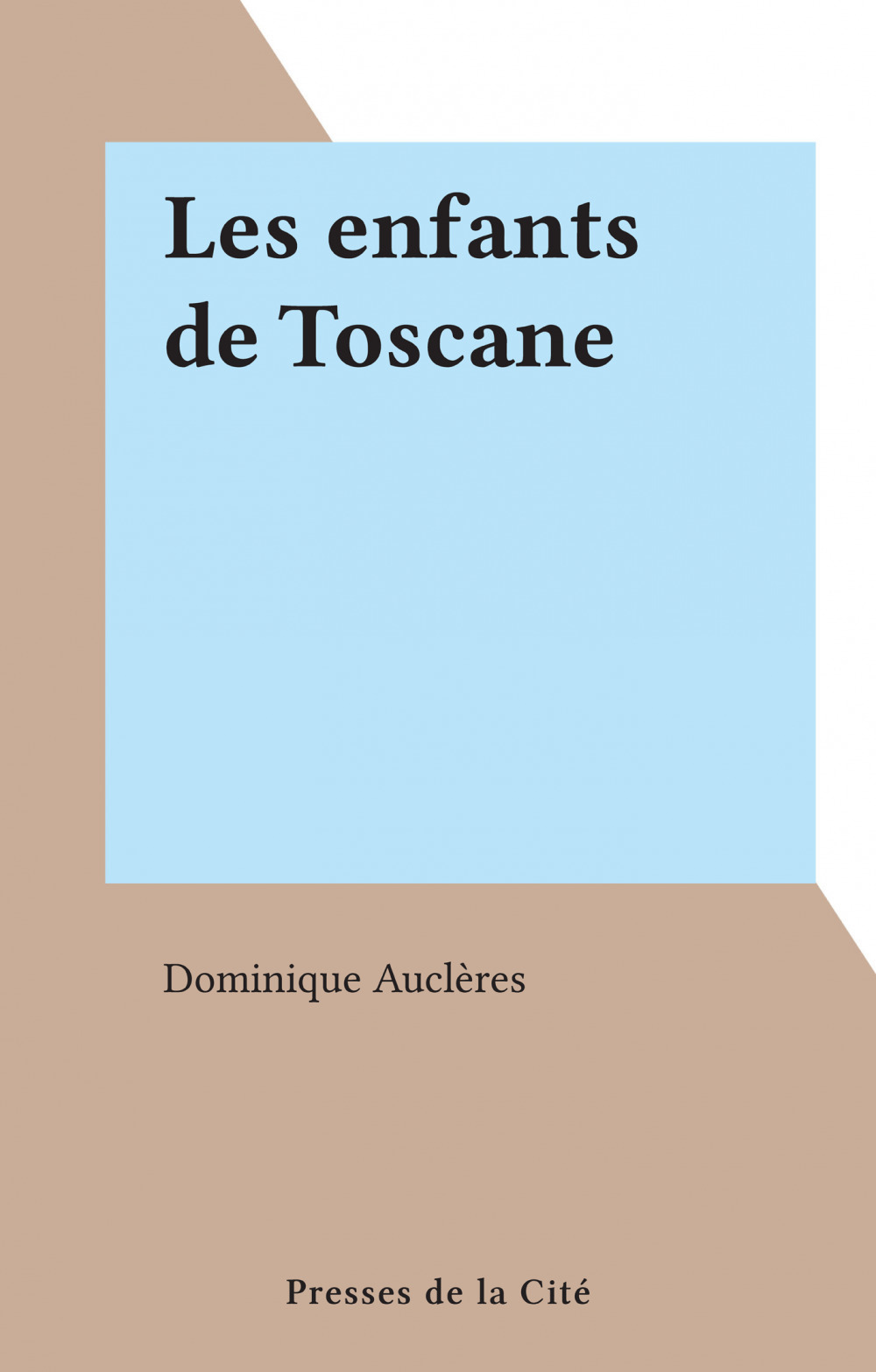 ebook cover of Les enfants de Toscane, by Dominique Aucleres