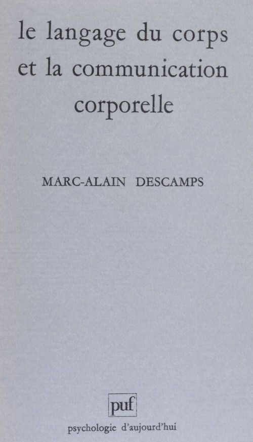 ebook cover of Le Langage du corps et la communication corporelle, by Marc-Alain Descamps