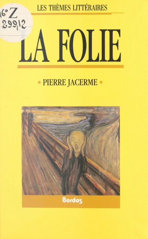 Couverture ebook de La folie, de Pierre Jacerme