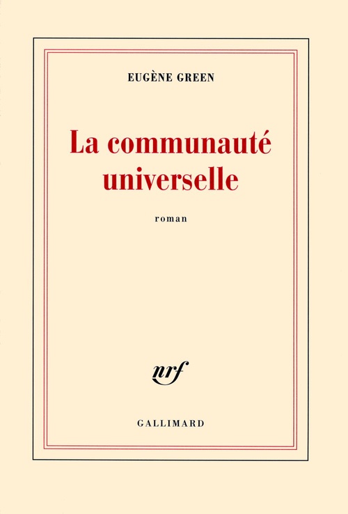 ebook cover of La communauté universelle, by Eugène Green
