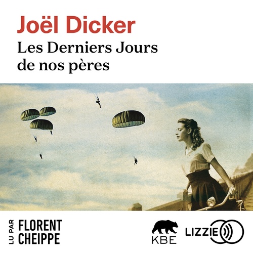audiobook cover of Les Derniers jours de nos pères, by Joël Dicker
