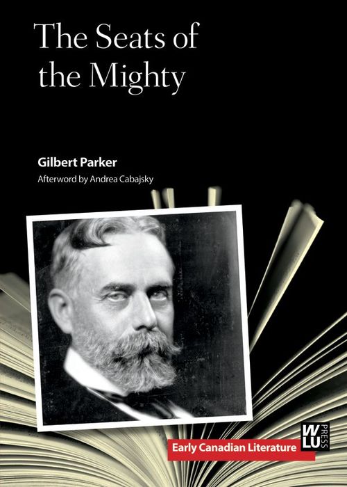 Couverture ebook de The Seats of the Mighty, de Gilbert Parker