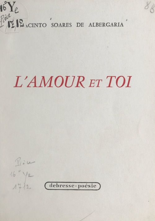 Couverture ebook de L'amour et toi, de Jacinto Soares De Albergaria