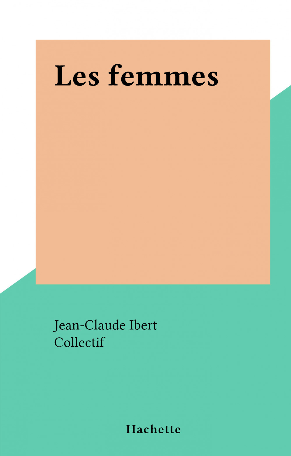 Couverture ebook de Les femmes, de Collectif