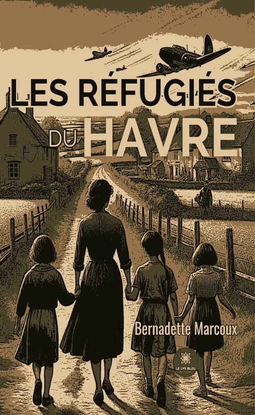 ebook cover of Les réfugiés du havre, by Bernadette Marcoux
