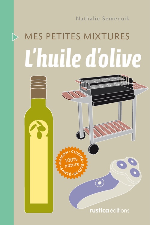 Couverture ebook de L'huile d'olive, de Nathalie Semenuik