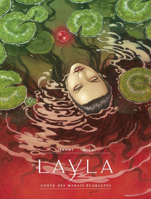 ebook cover of Layla - Conte des marais écarlates, by Mika, Jérémy