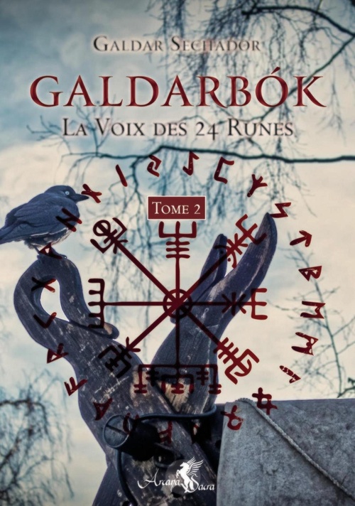 Couverture ebook de Galdarbok Tome 2 - La Voix des 24 Runes, de Galdar Sechador
