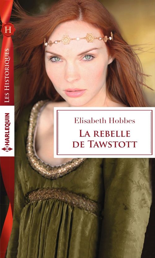 ebook cover of La rebelle de Tawstott, by Elisabeth Hobbes