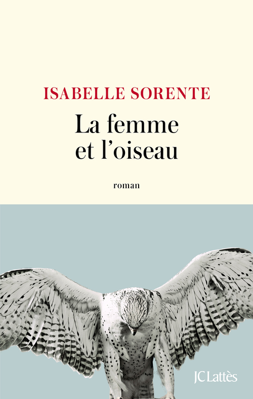 ebook cover of La femme et l'oiseau, by Isabelle Sorente