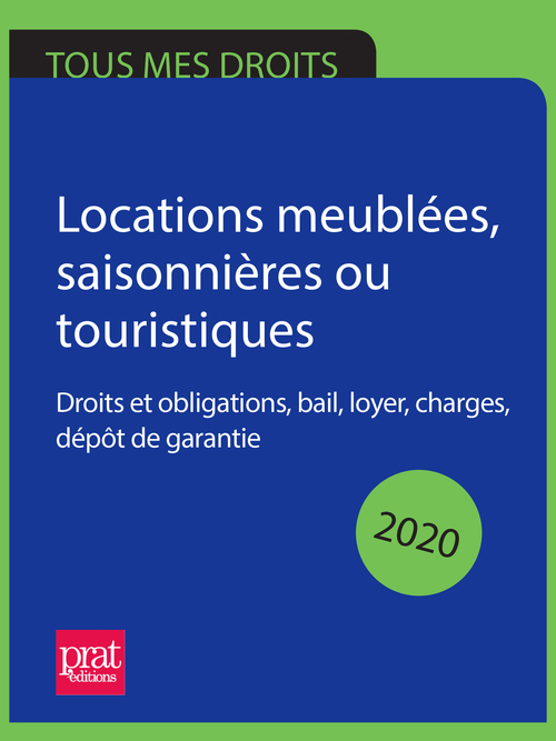 Couverture ebook de Locations meublées, saisonnières ou touristiques 2020, de Michèle Auteuil, Patricia Gendrey