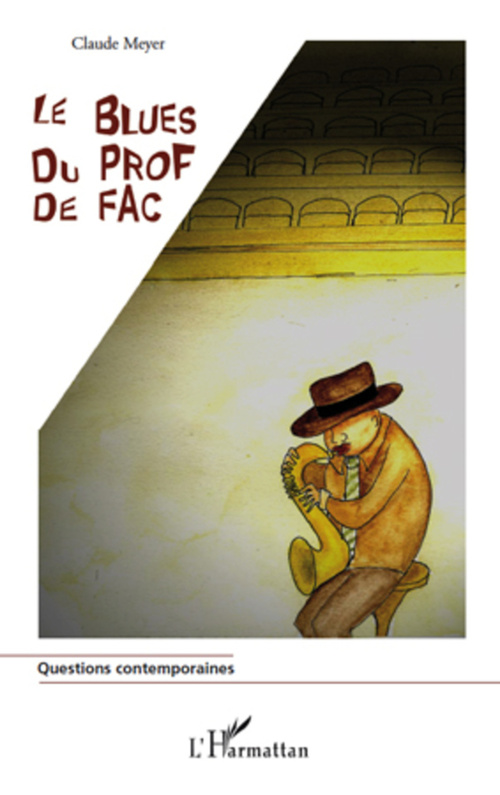 Couverture ebook de Le blues du prof de fac, de Claude Meyer