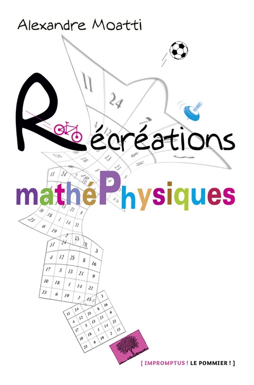 ebook cover of Récréations mathéphysiques, by Alexandre Moatti