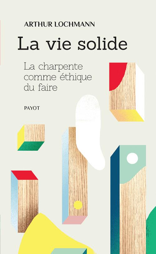 ebook cover of La vie solide, by Arthur Lochmann