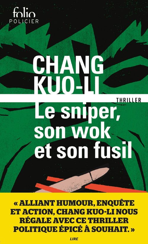 Couverture ebook de Le sniper, son wok et son fusil, de Chang Kuo-Li