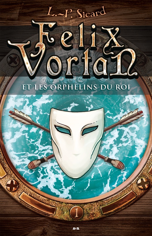 Couverture ebook de Felix Vortan et les orphelins du roi, de Louis-Pier Sicard