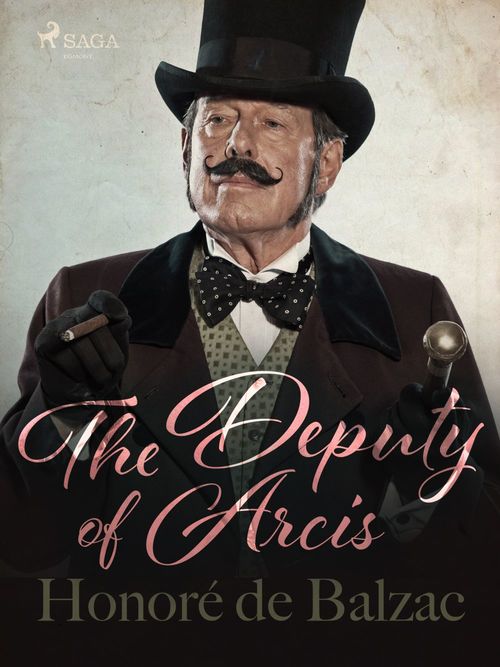 Couverture ebook de The Deputy of Arcis, de Honore  De Balzac