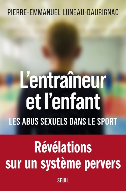 ebook cover of L'Entraîneur et l'enfant, by Pierre-Emmanuel Luneau-Daurignac