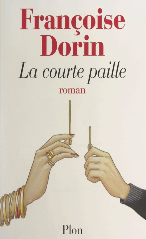 ebook cover of La courte paille, by Françoise Dorin