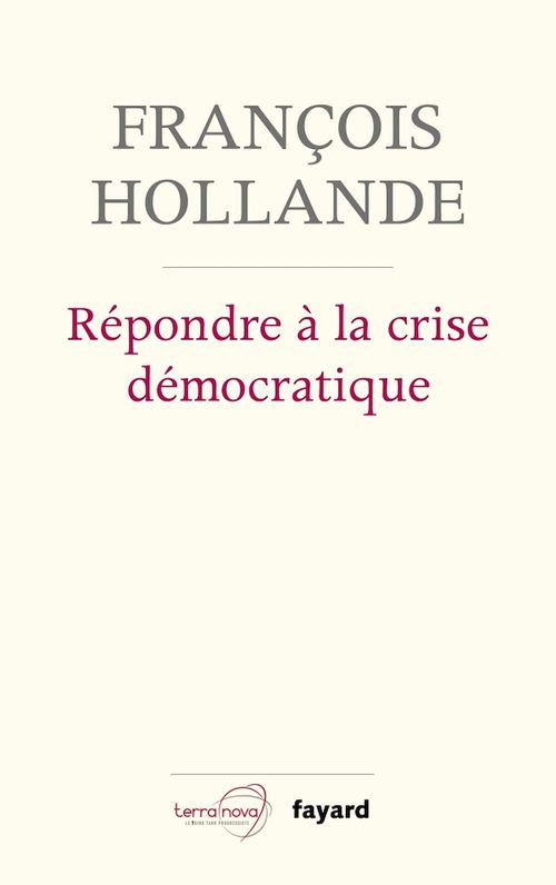 Couverture ebook de Répondre à la crise démocratique, de François Hollande