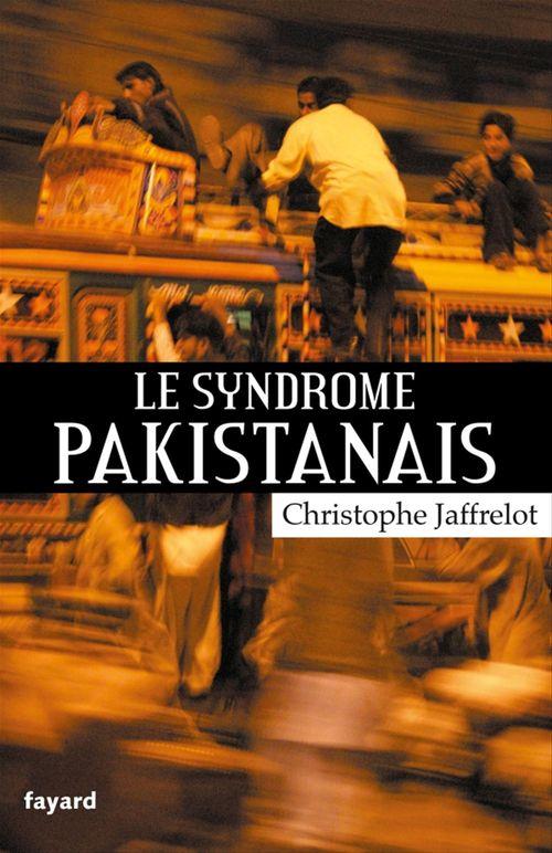 Couverture ebook de Le syndrome pakistanais, de Christophe Jaffrelot