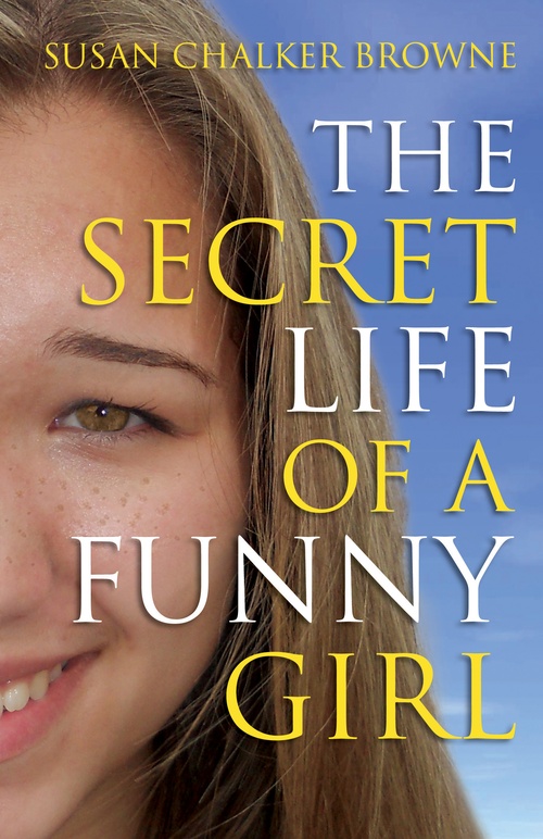 Couverture ebook de The Secret Life of a Funny Girl, de Susan Chalker Browne
