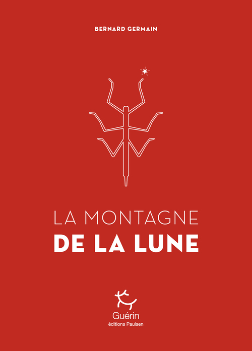 ebook cover of La Montagne de la lune - Livre, by Bernard Germain