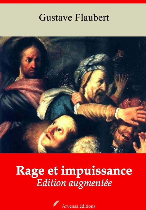 ebook cover of Rage et impuissance - suivi d'annexes, by Gustave Flaubert