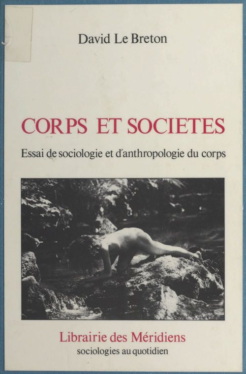 Couverture ebook de Corps et Société : Essai de sociologie et anthropologie du corps, de Le Breton