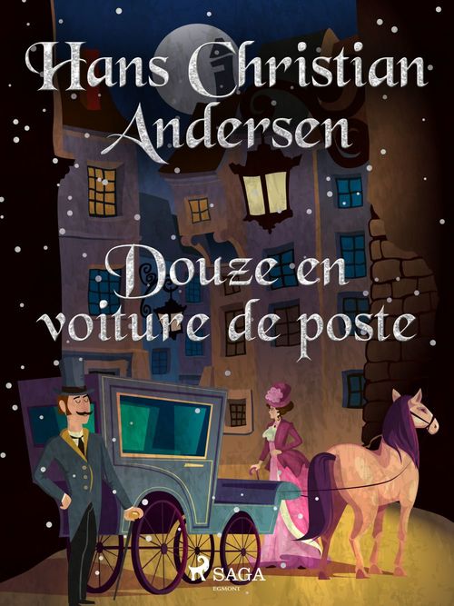 Couverture ebook de Douze en voiture de poste, de Hans Christian Andersen