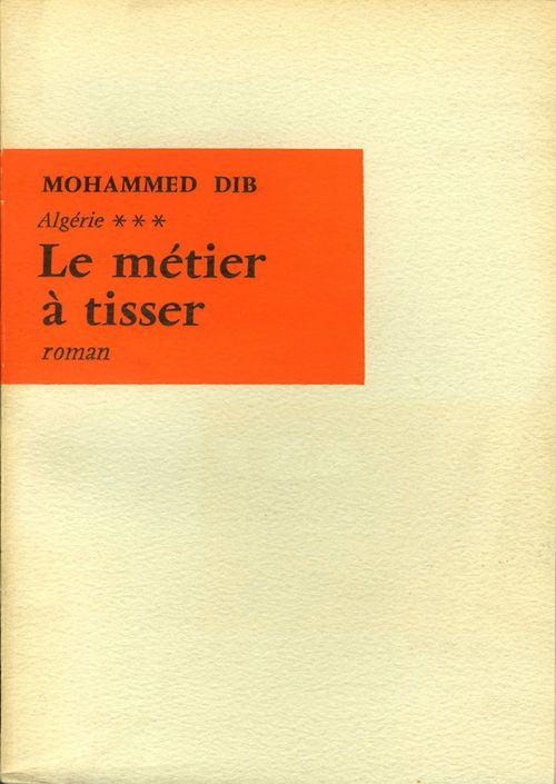 Couverture ebook de Le Métier à tisser, de Mohammed Dib