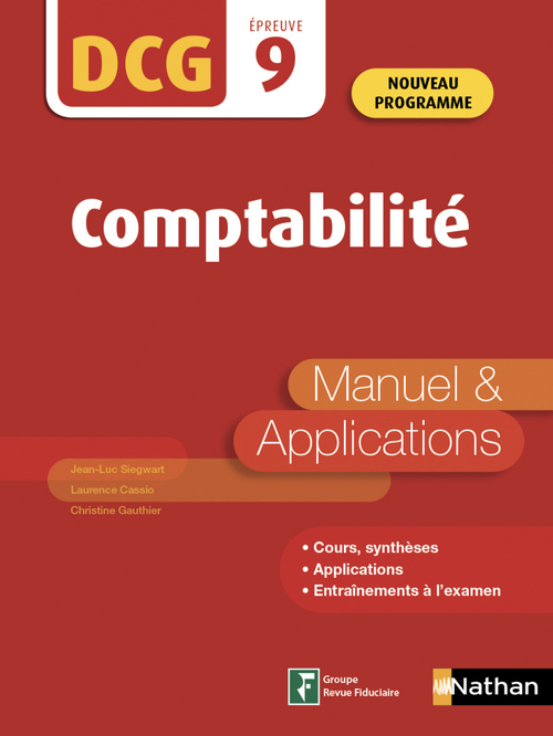 Couverture ebook de Comptabilité - DCG Epreuve 9 - Manuel et applications (Epub 3 RF) - 2019, de Laurence Cassio, Christine Gauthier, Jean-Luc Siegwart