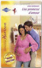 Couverture ebook de Une promesse d'amour - Un aveu délicat (Harlequin Horizon), de Linda Goodnight, Karen Rose Smith