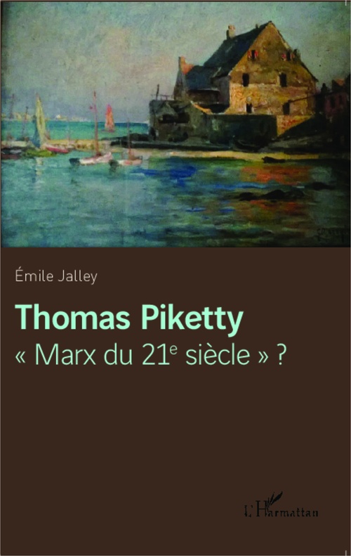 ebook cover of Thomas Piketty "Marx du 21e siècle" ?, by Emile Jalley