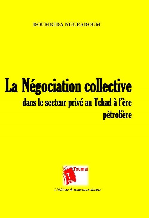 ebook cover of La négociation collective dans le secteur privé au Tchad à l'ère pétrolière, by Doumkida Ngueadoum