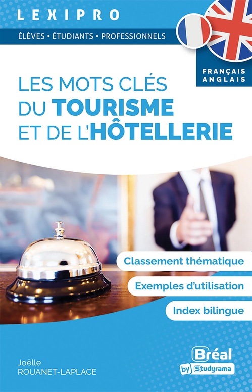 ebook cover of Les mots clés du tourisme et de l´hôtellerie (français-anglais), by Joëlle Rouanet-Laplace
