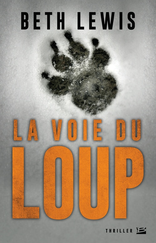 Couverture ebook de La Voie du loup, de Beth Lewis