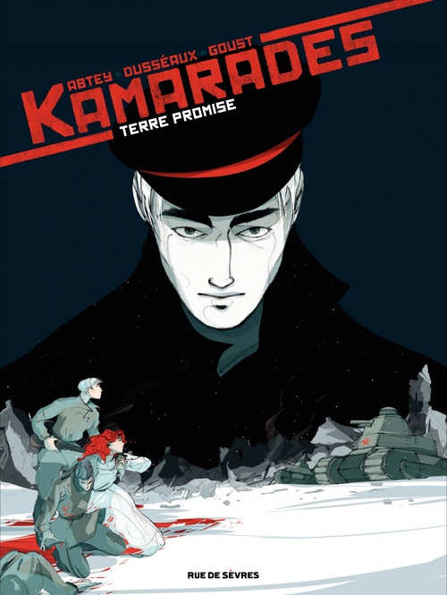 ebook cover of Kamarades - Tome 3 - Terre promise, by Benoît Abtey, Jean-baptiste Dusseaux, Mayalen Goust