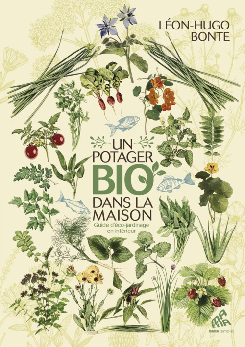 Couverture ebook de Un potager bio dans la maison, de Léon-Hugo Bonte